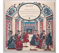 Soloists With the Jean-Francois Paillard Orchestra - Haydn - Trumpet Concerto: Concerto For Two Horns and Orchestra and For Organ and Orchestra