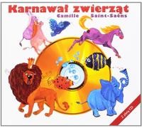 Soloists, Wroclaw Philharmonic Orch - Saint-Saëns: Carnival of Animals