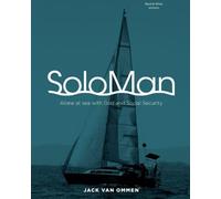SoloMan: Alone at sea with God and Social Security (B&W)