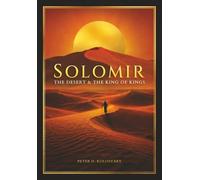 Solomir: The Desert and the King of Kings