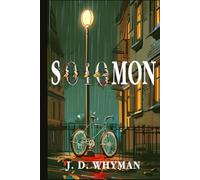 Solomon: A Ruthless AI Thriller of Secrets, Survival, and Redemption