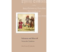 Solomon and Marcolf: Vernacular Traditions (Harvard Studies in Medieval Latin)