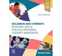 Solomon and O'Brien's Pediatric Skills for Occupational Therapy Assistants