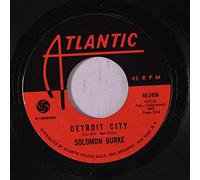 SOLOMON BURKE - detroit city / it's been a change