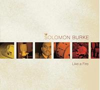 Solomon Burke - Like A Fire