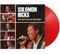 Solomon Hicks - How Did I Ever Get This Blue [New Vinyl LP]