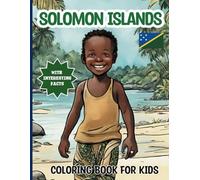 Solomon Islands Coloring Book For Kids: With Interesting Facts