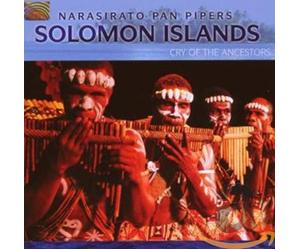 Solomon Islands: Cry Of The Ancestors