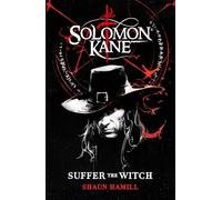 Solomon Kane – Suffer The Witch – Titan Books