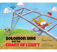 Solomon Sire and the Chant of I Can't