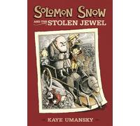 Solomon Snow and the Stolen Jewel