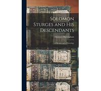 Solomon Sturges and his Descendants; a Memoir and a Genealogy