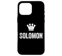 Solomon the King/Crown & Name for Men Called Solomon Case for iPhone 16 Pro Max