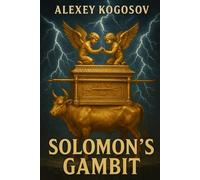 Solomon's Gambit: Knights of the Ark