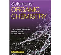 Solomons' ORGANIC CHEMISTRY, GLOBAL EDITION