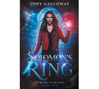 Solomon's Ring: Demon Powers Book One: 1