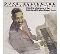 Solos, duets and trios-In ll versions of the legendary Ellington-Blanton duets
