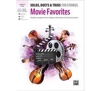 Solos, Duets & Trios for Strings -- Movie Favorites: Flexible Arrangements for Multiple Combinations of String Instruments, Book & Online Audio/Software/PDF