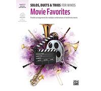 Solos, Duets & Trios for Winds -- Movie Favorites: Flexible Arrangements for Multiple Combinations of Wind Instruments (Book & CD)