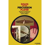 Solos for the Percussion Player: With Piano Accompaniment