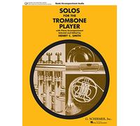 Solos For The Trombone Player: With Online Audio of Piano Accompaniments