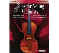 Solos for Young Violinists , Vol. 4: Selections from the Student Repertoire