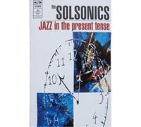 Solsonics – Jazz in the Present Tense – Cassette