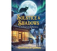 Solstice & Shadows: A Cozy Ghost Mystery (The Hollow’s End Mysteries Book 7)