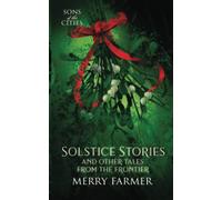 Solstice Stories and Other Tales from the Frontier