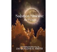 Solstice Stories: Autumn