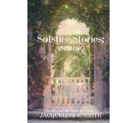 Solstice Stories: Spring