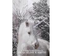Solstice Stories: Winter
