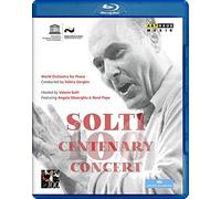 Solti Centenary Concert [Valery Gergiev, Angela Gheorghiu, René Pape, Valerie Solti] [Arthaus: 108073] [2013] [Region Free]