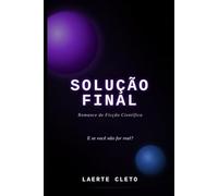 Solução Final: Romance de Ficção Científica