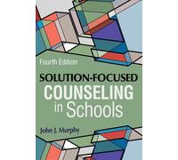 Solution-Focused Counseling in Schools, Murphy, Murphy, 9781556203947 New+-