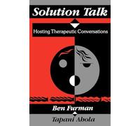Solution Talk: Hosting Therapeutic Conversations