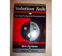 Solution Talk - Hosting Therapeutic Conversations