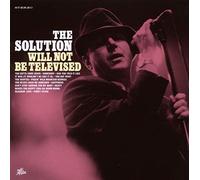 Solution - The Solution Will Not..