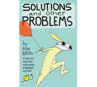 Solutions and Other Problems
