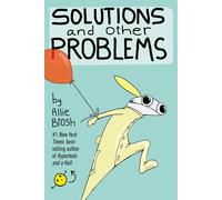 Solutions and Other Problems