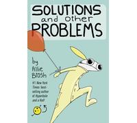 Allie Brosh – Solutions and Other Problems – Paperback (2020)