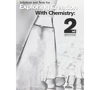 Solutions and Tests for Exploring Creation with Chemistry