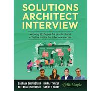Solutions Architect Interview: Winning Strategies for practical and effective tactics for interview success