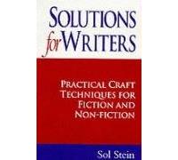 Solutions for Writers: Practical Craft Techniques for Fiction and Nonfiction