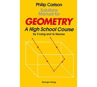 Solutions Manual for Geometry: A High School Course