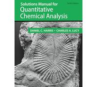 Solutions Manual for Quantitative Chemical Analysis