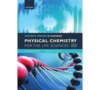 Solutions Manual to accompany Physical Chemistry for the Life Sciences – Oxford University Press