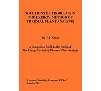 Solutions of Problems in The Exergy Method of Thermal Plant Analysis