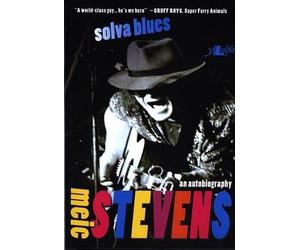 Solva Blues - An Autobiography by Meic Stevens: The Autobiography of Meic Stevens