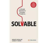 Solvable: A simple solution to complex problems
